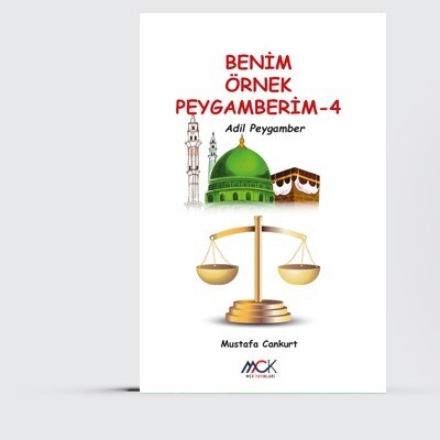 Benim Örnek Peygamberim 4-Adil Peygamber