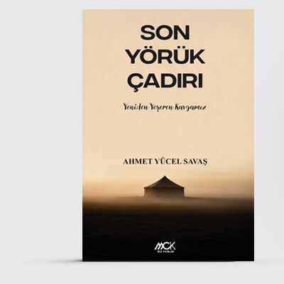 Son Yörük Çadırı