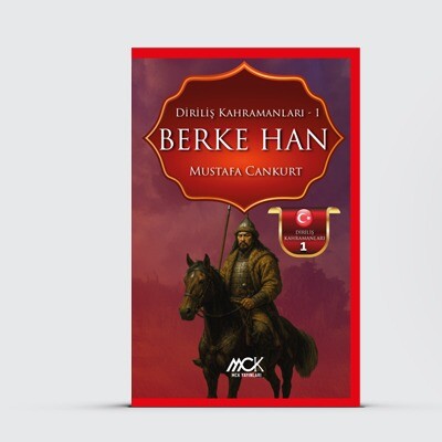 Diriliş Kahramanları 1-Berke Han