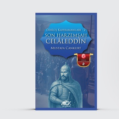 Diriliş Kahramanları 2-Son Harzemşah Celaleddin