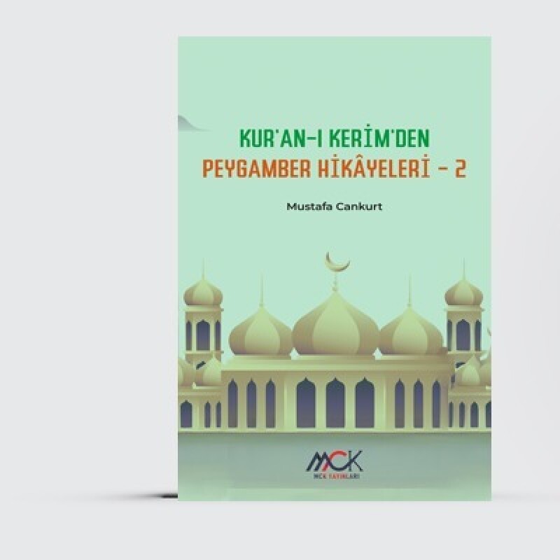 Kur'an-ı Kerim'den Peygamber Hikayeleri- 2