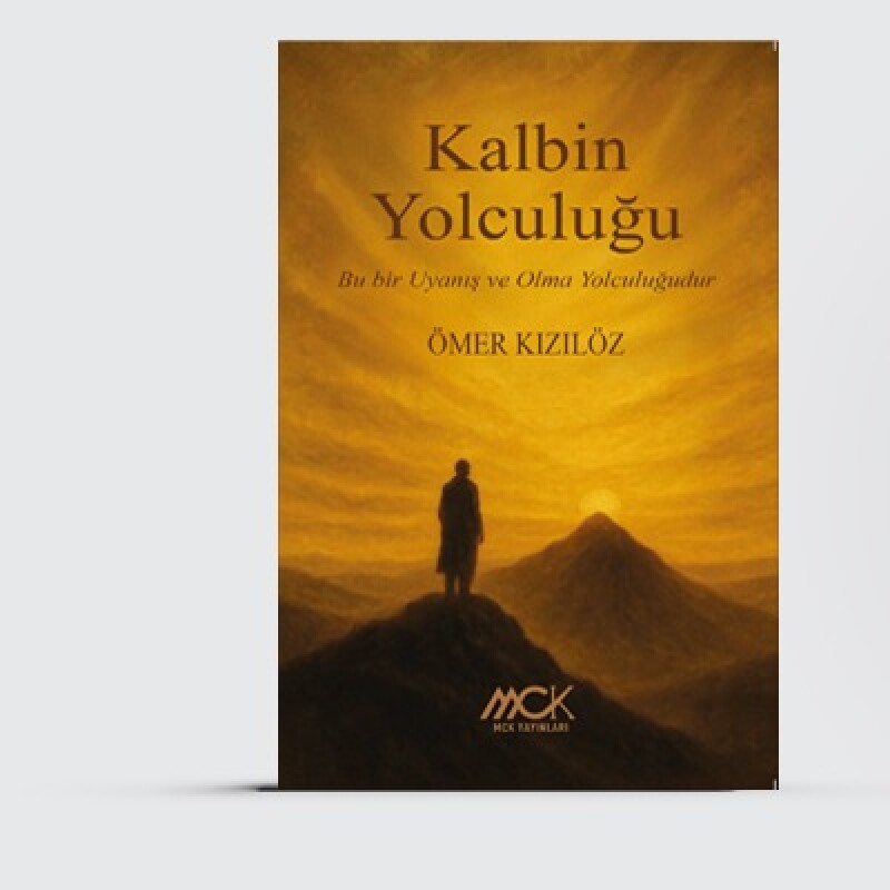 kalbin Yolculuğu