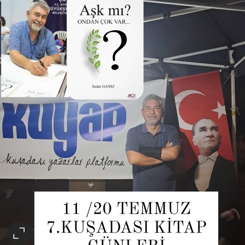 Yazarımız Sedat Ganız, 7. Kuşadası Yazarlar Şenliğinde...